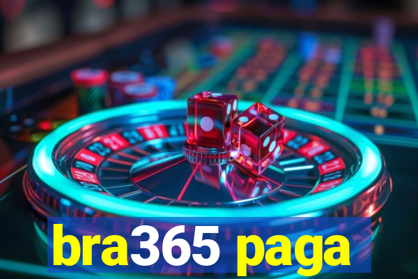 bra365 paga